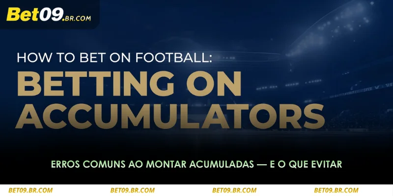 incluir jogos demais na mesma aposta aumenta muito o risco