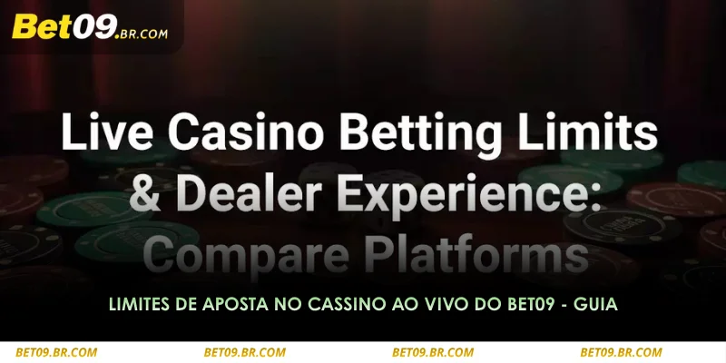 limites de aposta no cassino ao vivo do bet09