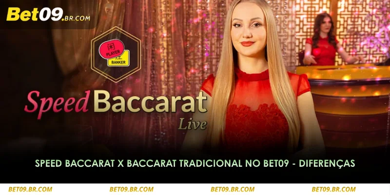 speed baccarat x baccarat tradicional no bet09